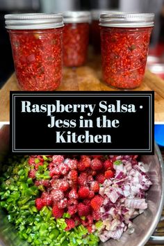 raspberry salsa is in the kitchen