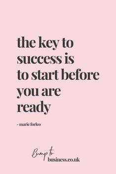 the key to success is to start before you are ready - mario torro quote