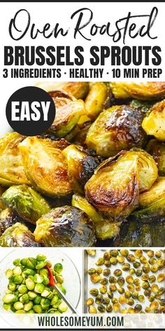 Oven Roasted Brussels Sprouts Recipe Brussels Sprouts In The Oven, Oven Roasted Brussels Sprouts, Brussel Sprouts Recipes Easy, Roasted Brussels Sprouts Recipe, Cooking Brussel Sprouts, Brussel Sprout Recipes Roasted, Sprouts Recipe, Roasted Vegetable Recipes, Roasted Brussel