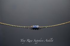 "This minimalist anklet is carefully handcrafted with 3 TINY raw (ROUGH) natural Sapphire strung together to a dainty 1.5 mm flat cable chain and finished with a spring clasp. Each raw Sapphire measure approx. 3.5-4 mm and the bar is approx. 10-11 mm long (about a centimeter) making it a perfect minimalist style.  Available in 3 different metal finish to choose from: ~ Sterling Silver ~ 14/20 Gold Filled ~ 14/20 Rose Gold Filled How to measure your anklet size:  Use a tape measure and measure ar Dainty Sapphire Birthstone Jewelry, Women Anklets Sapphire, Adjustable Faceted Sapphire Bracelets, Aquamarine Anklet, Raw Sapphire Necklace, Blue Topaz Jewelry, Gold Anklet, Sterling Silver Anklet, Citrine Earrings