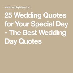 the 25 best wedding quotes for your special day