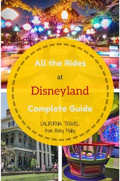 the disneyland theme park at night with text overlay reading all the rides at disney land complete guide