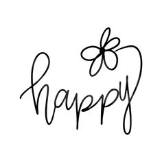 the word happy written in black ink with a flower on it's center and an outline