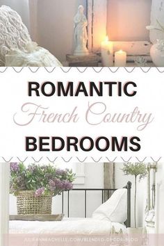 romantic french country bedroom decor with candles and flowers in the corner, on top of a bed