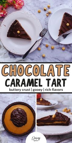 chocolate caramel tart is an easy dessert that's ready in less than 30 minutes