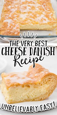 the very best cheese danish recipe is unbelevably easy