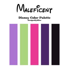 the disney color palette is shown in black, pink, green and purple stripes with text that reads maleficent