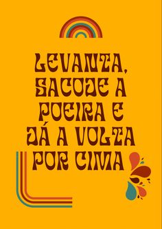 the words in spanish are written on an orange background with colorful shapes and lines, as well as rainbows