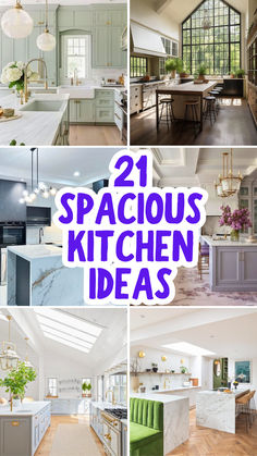 Collage of modern and elegant kitchen designs showcasing spacious layouts, unique decor, and stylish features. Includes sleek marble countertops, pastel cabinetry, lush greenery accents, and bright natural lighting to inspire your next kitchen makeover. Text overlay reads '21 Spacious Kitchen Ideas' in bold purple font.