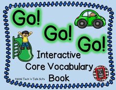 an interactive book for children to learn how to use the words go, go and go