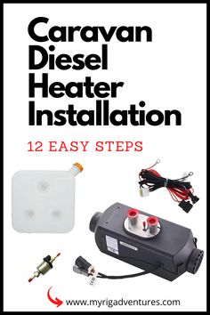 the instructions for how to install and use caravan diesel heater installation system, including 12 easy steps