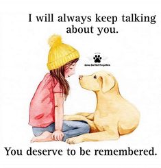 Dog Died Quotes, My Dog Died Quotes, My Dog Died, Animal Tattoo Ideas, Dog Lover Quotes, Dog Died