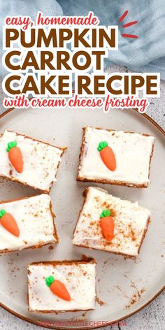 homemade pumpkin carrot cake recipe with cream cheese frosting on a white plate and text overlay