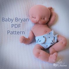 a baby doll laying on top of a bed with the caption baby brain pdf pattern