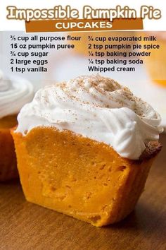 pumpkin pie cupcakes with whipped cream on top are shown in this advertisement for the recipe