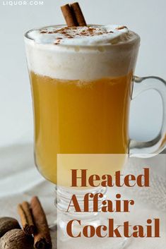 an iced drink with cinnamon in it and the words heated affair cocktail on top