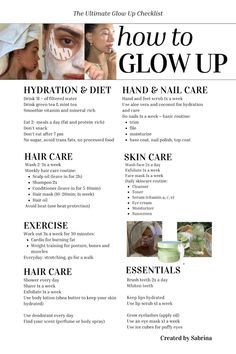 How to glow up fast | the ultimate glow up checklist to become "that girl" | white aesthetic | hydration and diet | hand and nail care | hair care | skin care | exercise | hair care | essentials | filtered water | green tea & mint tea | smoothie vitamin and mineral-rich | 2- meals a day (fat and protein-rich) | no sugar | weekly hair care routine | scalp oil | shampoo | conditioner | hair mask | hair oil | cardio for burning fat | weight training for posture | stretching | go for a walk | daily hair care routine | exfoliate | face mask 1x a week | daily skincare routine | cleanser | toner | serum (vitamin a, c, e) | eye cream | moisturizer | sunscreen | nail and hand care routine | brush teeth 2x a day | whiten teeth | lip scrub | grow eyelashes | | ice cubes for puffy eyes Detox Kur, Skin And Hair Care, Confidence Tips, Healthy Lifestyle Inspiration, Glow Up Tips, Self Care Activities