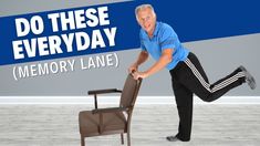 an elderly man is doing exercises on a chair with the words do these everyday memory lane