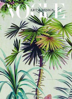 the front cover of an art and design magazine, featuring tropical plants on a green background