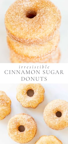 cinnamon sugar donuts are stacked on top of each other with the words, irresistiblely simple cinnamon sugar donuts