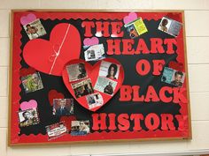 the heart of black history is displayed on a bulletin board