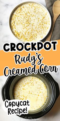 crockpot rudd's creamed corn recipe with text overlay