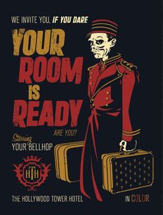 a poster with an image of a man in uniform holding luggage and the words, your room is ready