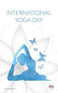 the international yoga day poster is shown in blue and white with butterflies flying around it