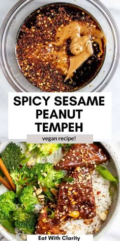 two bowls filled with different types of food and the words spicy sesame peanut temph