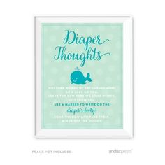 a blue and green poster with the words diaper thoughts written in cursive writing