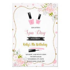 a spa day party with pink flowers and nail polishes on the front, in gold foil