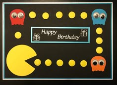 a birthday card made to look like pacman