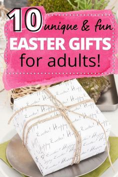 an easter gift on a plate with the words 10 unique & fun easter gifts for adults