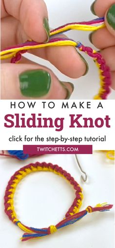 how to make a sliding knot bracelet for the step - by - step video guide