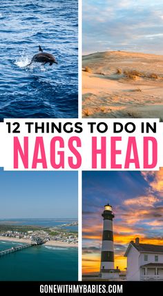 there are many things to do in nags head, including lighthouses and the ocean