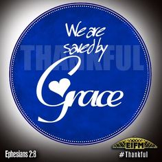 we are saved by grace blue and white circle with the word grace written on it