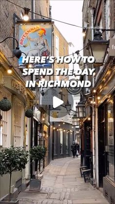 there is a sign that says here how to spend the day in richmond, england