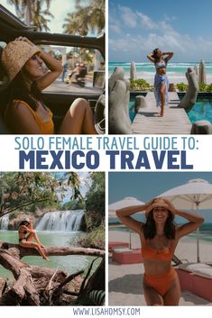 a collage of photos with the words solo female travel guide to mexico travel