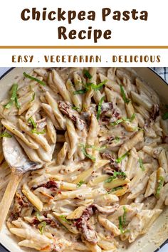 chicken pasta recipe in a skillet with a wooden spoon on the side and text overlay