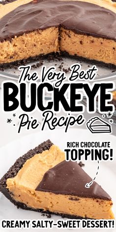 the very best buckeye pie recipe rich chocolate toping creamy salty sweet desserts