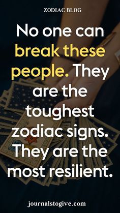 Discover the most resilient zodiac signs who can withstand anything life throws at them. These individuals possess incredible strength and determination. Learn how their zodiac traits make them unbreakable.