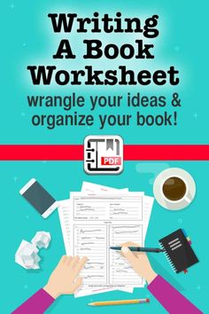 a book with the title'writing a book worksheet wrangle your ideas and organize your book '