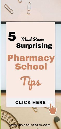 the words 5 must know surprising pharmacy school tips on top of a desk with scissors and tape