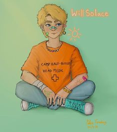 a drawing of a boy sitting on the ground with his feet crossed and wearing an orange shirt that says, will solace camp half blood head medic