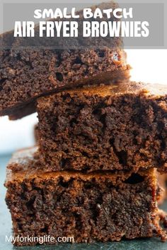 small batch air fryer brownies stacked on top of each other with text overlay