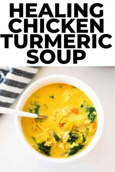 a bowl of chicken turmeric soup with the title above it