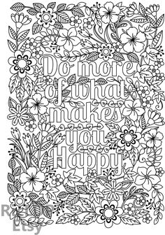 an adult coloring page with flowers and words