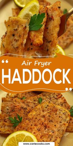 an advertisement for air fryer haddock on a plate with lemons and parsley