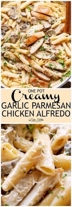 one pot creamy garlic parmesan chicken alfredo is an easy and delicious dinner recipe