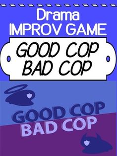 an image of a good cop bad cop cover art for drama imppov game